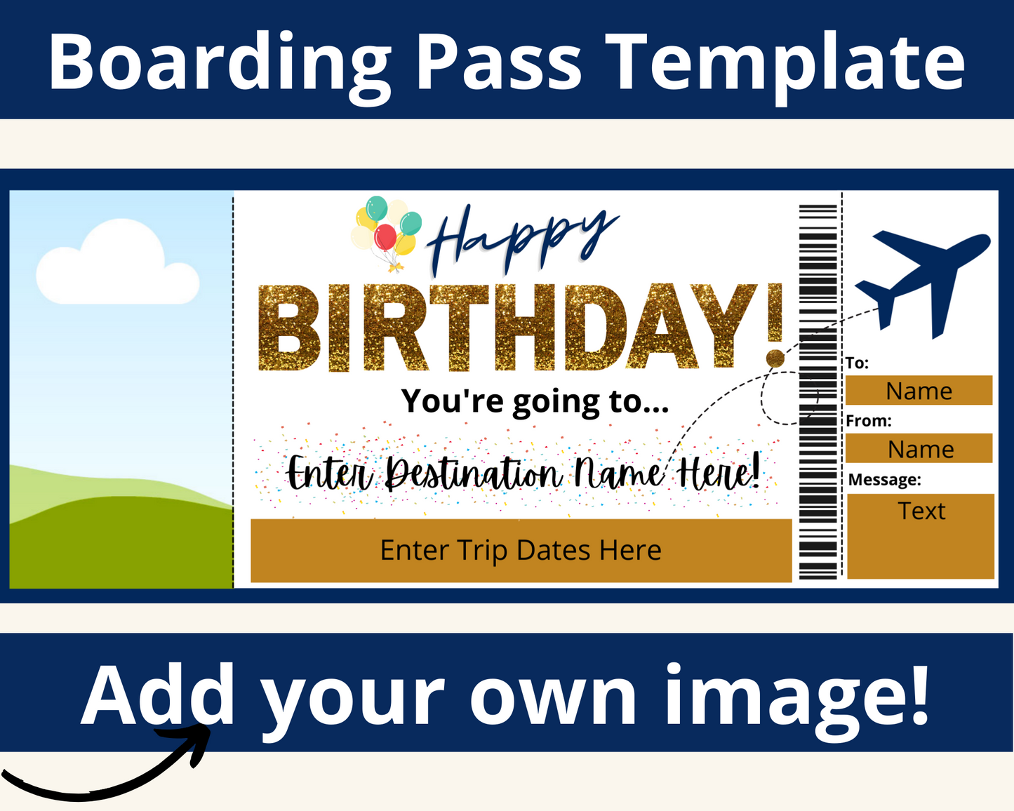 Happy Birthday Boarding Pass Template: Add your own image!