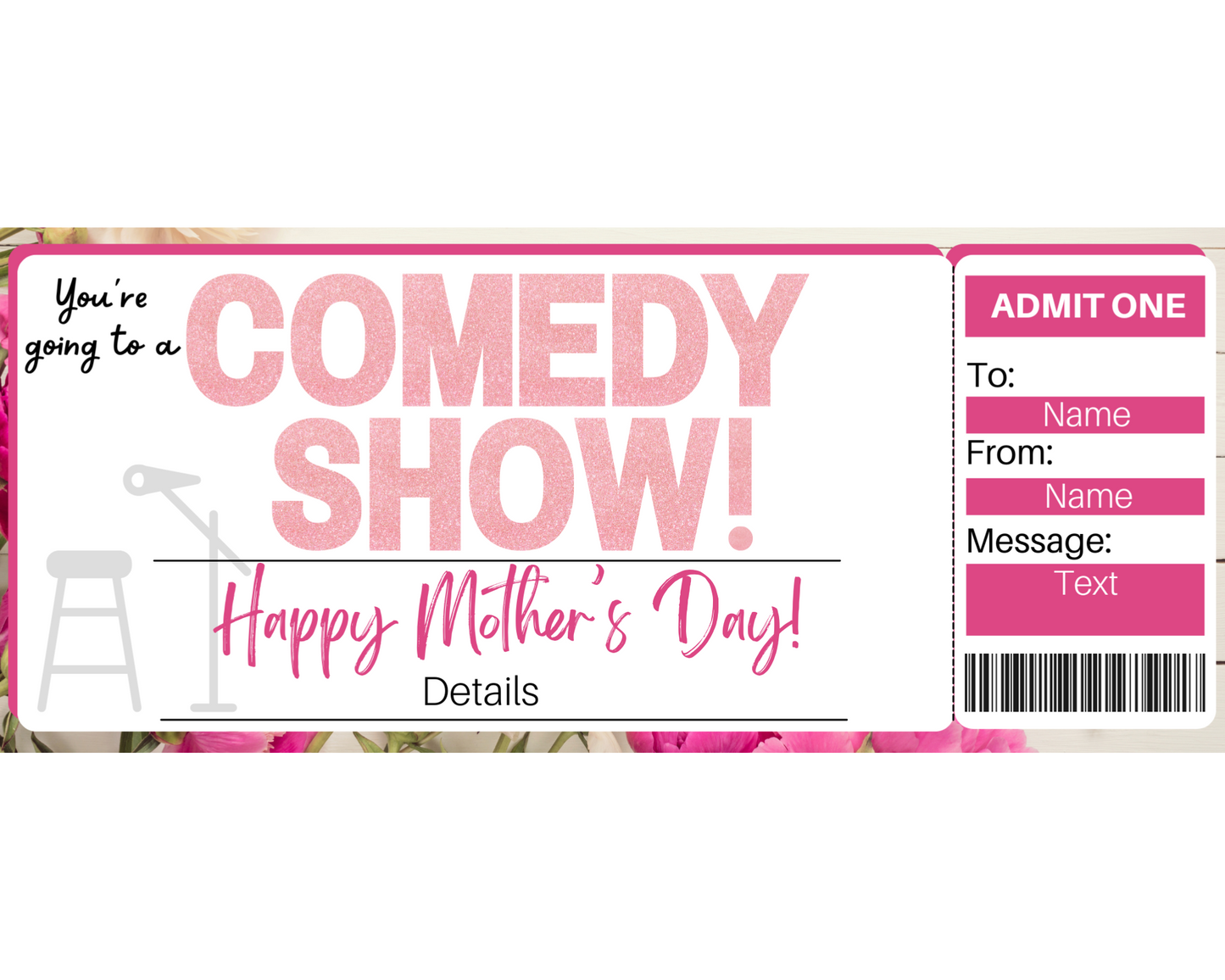 Mother's Day Comedy Show Ticket Gift Template