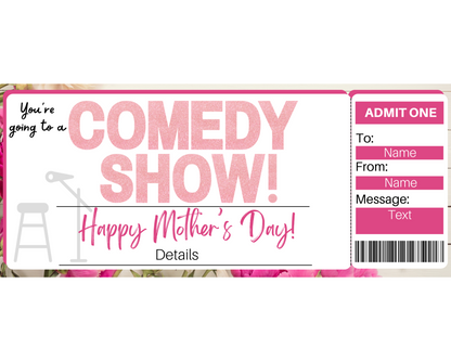 Mother's Day Comedy Show Ticket Gift Template